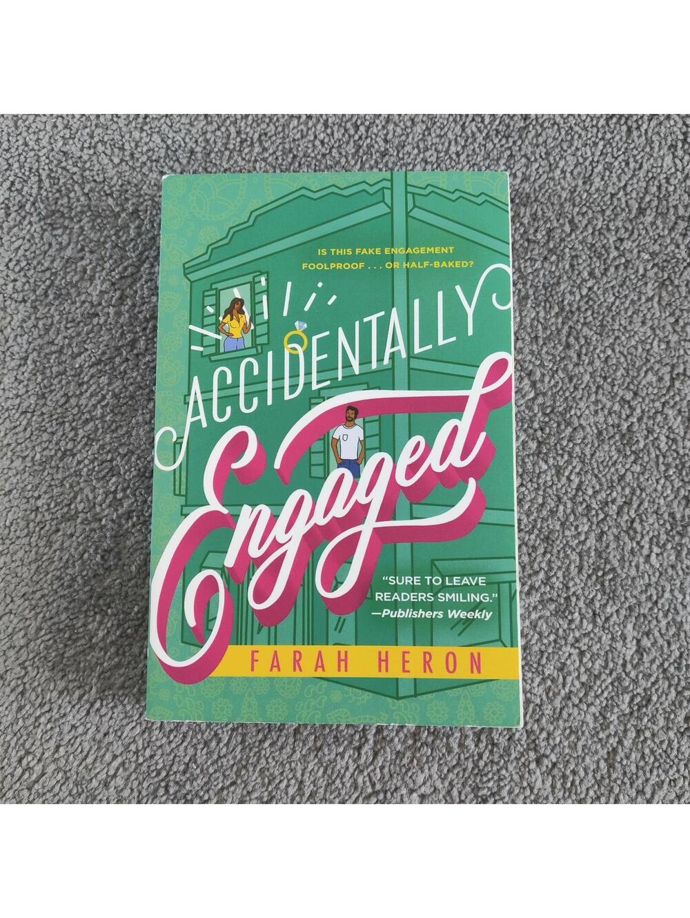 Accidentally Engaged by author Farah Heron